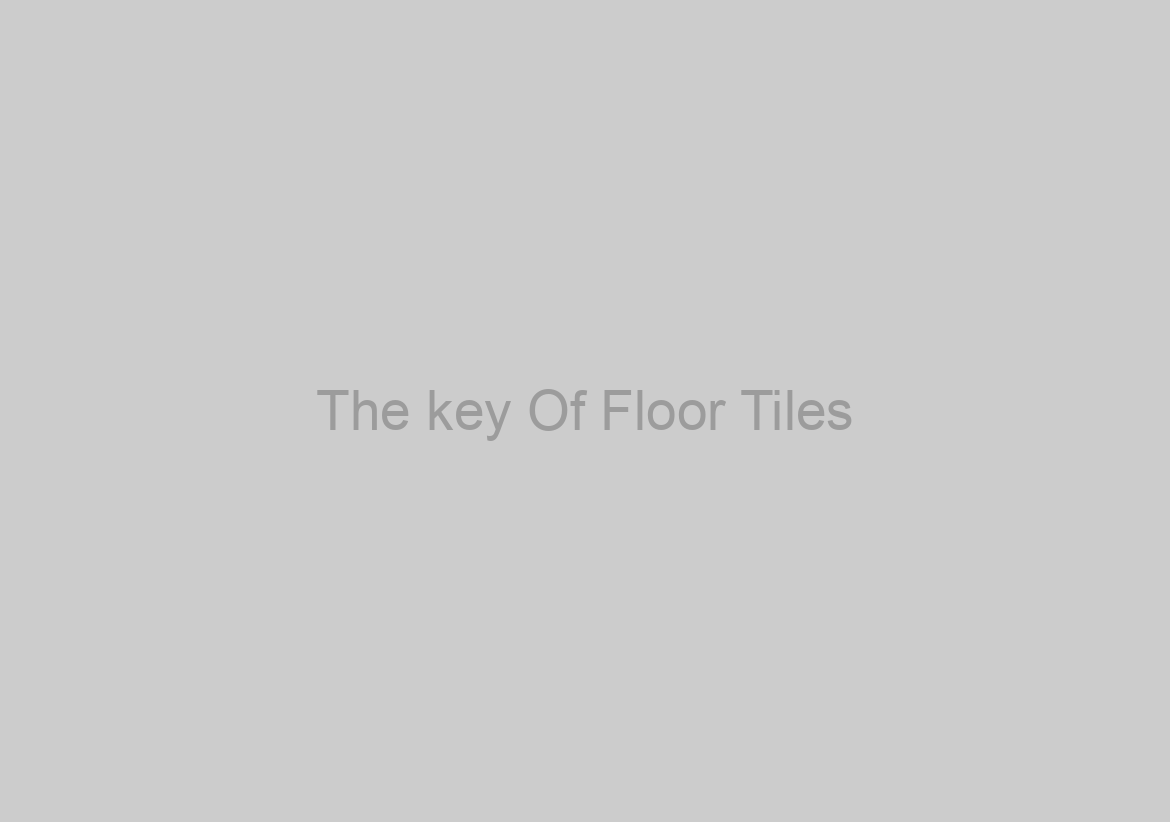 The key Of Floor Tiles